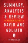 Summary, Analysis & Review of Malcolm Gladwell's David and Goliath by Instaread - eBook