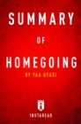 Summary of Homegoing : by Yaa Gyasi | Includes Analysis - eBook