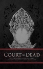 Court of the Dead Hardcover Ruled Journal - Book