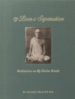 Of Love & Separation : Meditations on My Divine Master - eBook