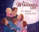 It's a Wonderful Life: The Illustrated Holiday Classic - Book