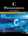 C Programming : A Self-Teaching Introduction - Book