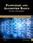 Flowchart and Algorithm Basics : The Art of Programming - eBook