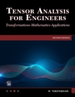 Tensor Analysis for Engineers : Transformations - Mathematics - Applications - eBook