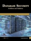 Database Security : Problems and Solutions - Book