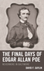 The Final Days of Edgar Allan Poe : Nevermore in Baltimore - Book