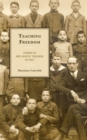 Teaching Freedom : Stories of Anti-Fascist Teachers in Italy - Book