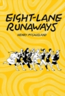 Eight-lane Runaways - Book