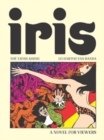 Iris : A Novel for Viewers - Book