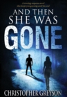 And Then She Was Gone - Book