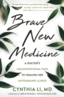 Brave New Medicine - eBook