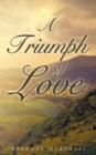 A Triumph of Love - Book