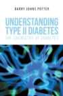 Understanding Type II Diabetes : The Chemistry of Diabetes - Book