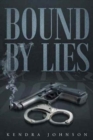 Bound by Lies - Book