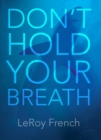 Don't Hold Your Breath - eBook