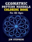 Geometric Pattern Mandala Coloring Book : For All Ages - Book
