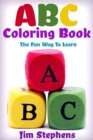 ABC Coloring Book : The Fun Way to Learn - Book