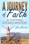 A Journey of Faith : A Stepping Stones Mystery - Book