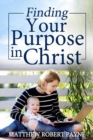 Finding Your Purpose in Christ - Book