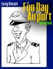 A Fun Day at the Airport Coloring Book - Book