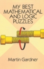My Best Mathematical and Logic Puzzles - Book