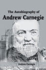 The Autobiography of Andrew Carnegie - Book