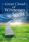 Great Cloud of Witnesses Speak : God's Generals - Book