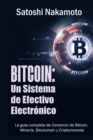 Bitcoin : Un Sistema de Efectivo Electronico Usuario-A-Usuario (Spanish Edition) - Book