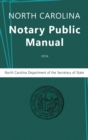 North Carolina Notary Public Manual, 2016 - Book