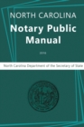 North Carolina Notary Public Manual, 2016 - Book