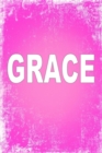 Grace : 100 Pages 6 X 9 Personalized Name on Journal Notebook - Book