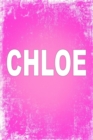 Chloe : 100 Pages 6 X 9 Personalized Name on Journal Notebook - Book