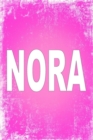 Nora : 100 Pages 6 X 9 Personalized Name on Journal Notebook - Book