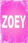 Zoey : 100 Pages 6 X 9 Personalized Name on Journal Notebook - Book