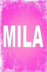 Mila : 100 Pages 6 X 9 Personalized Name on Journal Notebook - Book