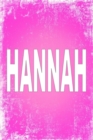 Hannah : 100 Pages 6 X 9 Personalized Name on Journal Notebook - Book