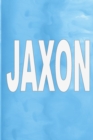 Jaxon : 100 Pages 6 X 9 Personalized Name on Journal Notebook - Book