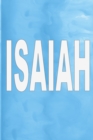 Isaiah : 100 Pages 6 X 9 Personalized Name on Journal Notebook - Book