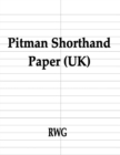 Pitman Shorthand Paper (UK) : 200 Pages 8.5" X 11" - Book