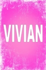 Vivian : 100 Pages 6 X 9 Personalized Name on Journal Notebook - Book
