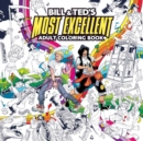 Bill & Ted's Most Excellent Coloring Book - Book