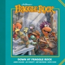 Jim Henson's Fraggle Rock: Down at Fraggle Rock - Book