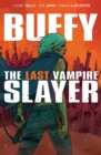 Buffy the Last Vampire Slayer SC - Book
