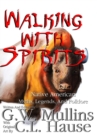 Walking with Spirits Native American Myths, Legends, and Folklore - Book