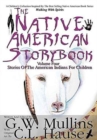 The Native American Story Book Volume Four Stories of the American Indians for Children - Book