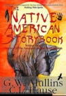 The Native American Story Book Volume Three Stories of the American Indians for Children - Book