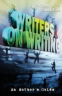 Writers on Writing Volume 1 - 4 Omnibus : An Author's Guide - Book