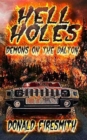 Hell Holes : Demons on the Dalton - Book