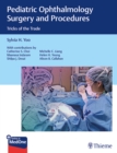 Pediatric Ophthalmology Surgery and Procedures : Tricks of the Trade - Book