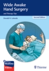 Wide Awake Hand Surgery and Therapy Tips - Book